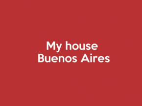 My House Buenos Aires